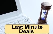 Last Minute Deals